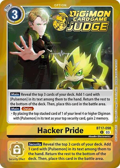 Hacker Pride [BT17-098] (Judge Pack 6) [Secret Crisis] For Cheap